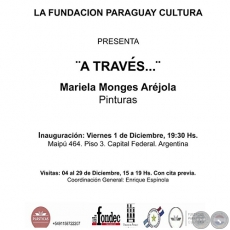 A travs... - Pinturas de Mariela Monges Arjola - Viernes, 1 de Diciembre de 2017